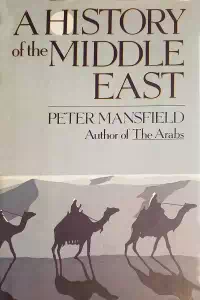 A History of the Middle East - Peter Mansfield